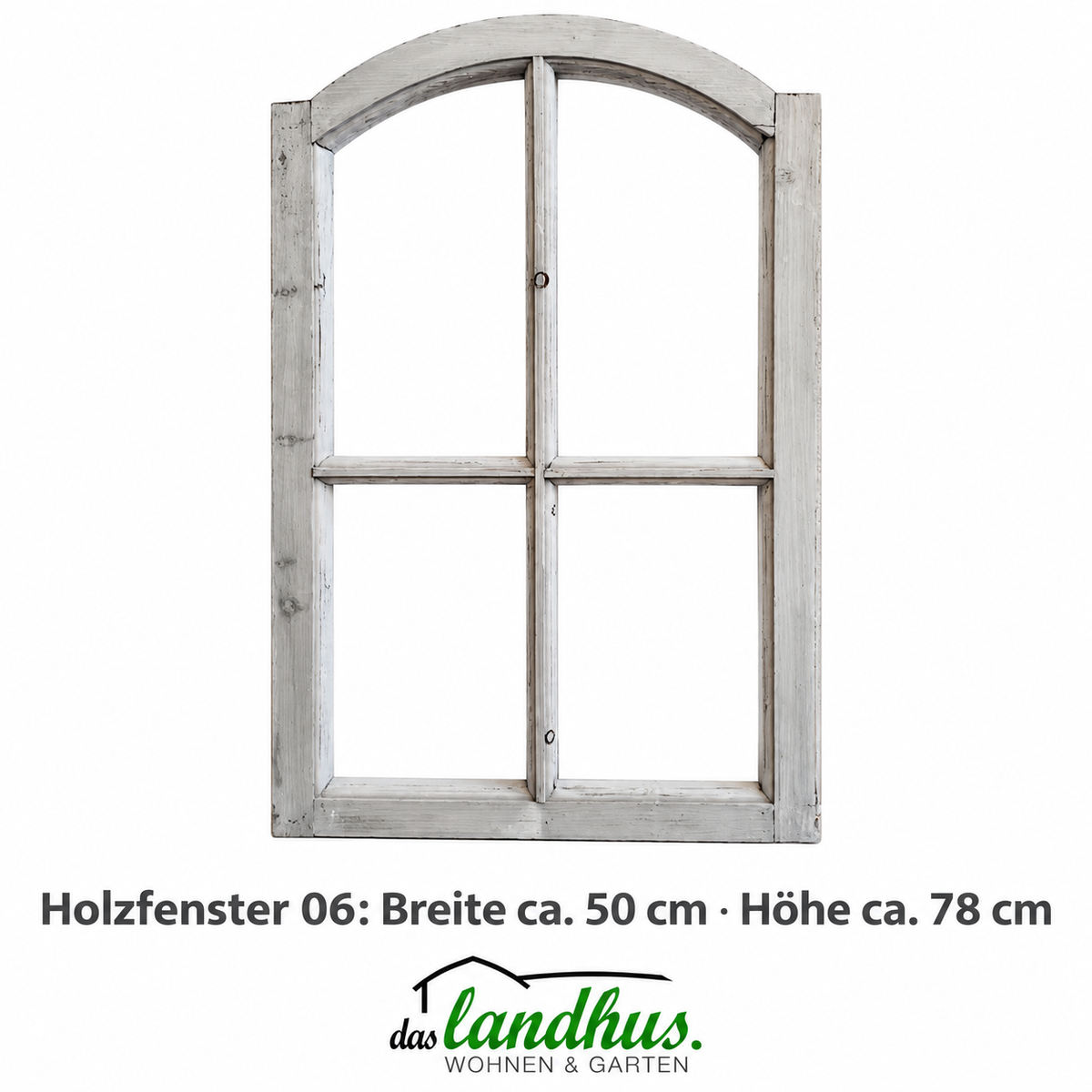 06) Deko Holzfenster mit Stichbogen & Sprossen 50x78cm "Altes grau" Fensterrahmen